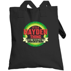 It's A Hayden Thing Wouldn't Understand Custom Name Christmas Gift Tot