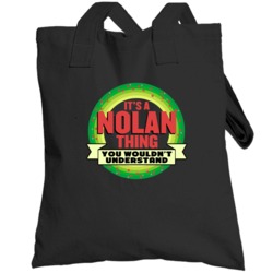 It's A Nolan Thing Wouldn't Understand Custom Name Christmas Gift Tote