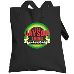 It's A Jayson Thing Wouldn't Understand Custom Name Christmas Gift Tot
