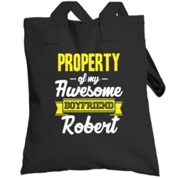 Robert Property Of My Awesome Boyfriend Cool Couples Gift Totebag