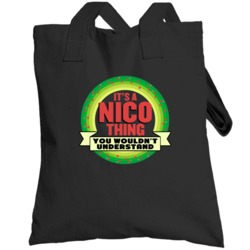 It's A Nico Thing Wouldn't Understand Custom Name Christmas Gift Toteb