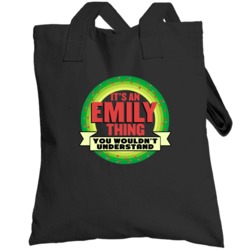 It's An Emily Thing Wouldn't Understand Custom Name Christmas Gift Tot
