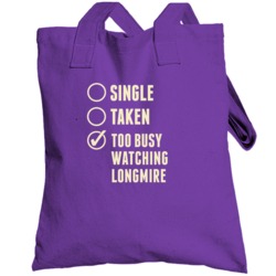 Single Taken Watching Longmire Totebag