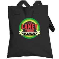 It's A Laney Thing Wouldn't Understand Custom Name Christmas Gift Tote