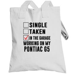 Single Taken Working On My Pontiac G5 Funny Car Totebag