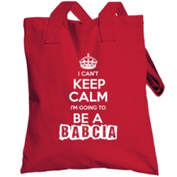 Can't Keep Calm Going To Be A Babcia Mothers Day Gift Totebag