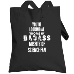 Youre Looking At One Badass Misfits Of Science Fan Tv Show Totebag