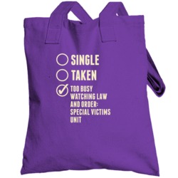 Single Taken Watching Law And Order Special Victims Unit Totebag