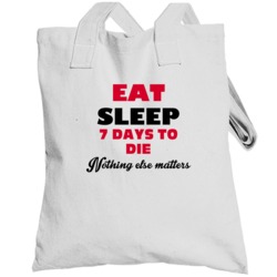 Eat Sleep 7 Days To Die Favorite Video Game Totebag