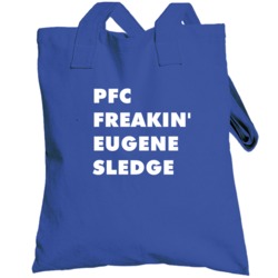 Pfc Freakin' Eugene Sledge The Pacific Tv Character Totebag