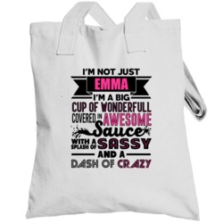 Not Just Emma Wonderful Awesome Custom Name Mothers Day Totebag
