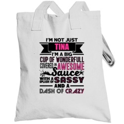 Not Just Tina Wonderful Awesome Custom Name Mothers Day Totebag