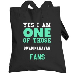 Swaminarayan Yes I Am One Of Those Fans Religious Church Totebag
