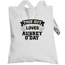 This Guy Loves Aubrey O'day Sexiest Women Fan Totebag