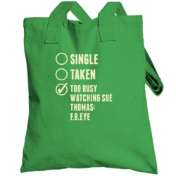 Single Taken Watching Sue Thomas Fbeye Totebag