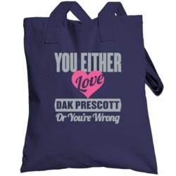 You Either Love Dak Prescott Dallas Football Sports Athlete Totebag