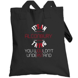 It's An Alconbury Thing You Wouldn't Understand England City Totebag