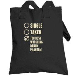 Single Taken Watching Danny Phantom Totebag