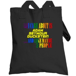 All I Care About Is Adam Seymour Duckstein Tv Series Character Totebag