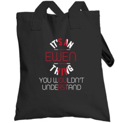 It's An Ewen Thing You Wouldn't Understand England City Totebag