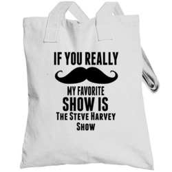 If You Really Mustache My Favourite Show Is The Steve Harvey Show Tv S