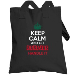 Keep Calm And Let Barajas Handle It Mexican Name Mexico Totebag