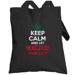Keep Calm And Let Carmona Handle It Mexican Name Mexico Totebag