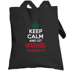 Keep Calm And Let Cordova Handle It Mexican Name Mexico Totebag