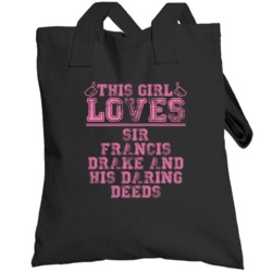 This Girl Loves Sir Francis Drake And His Daring Deeds Favorite Novel 