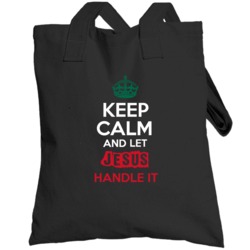 Keep Calm And Let Jesus Handle It Mexican Name Mexico Totebag