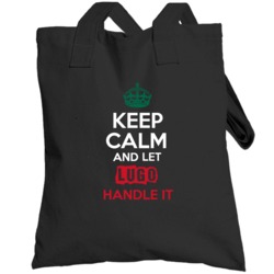 Keep Calm And Let Lugo Handle It Mexican Name Mexico Totebag