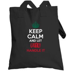 Keep Calm And Let Pita Handle It Mexican Name Mexico Totebag