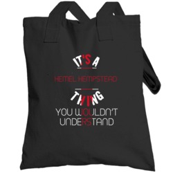 It's A Hemel Hempstead Thing You Wouldn't Understand England City Tote
