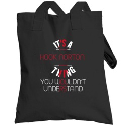 It's A Hook Norton Thing You Wouldn't Understand England City Totebag