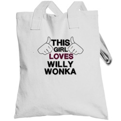 This Girl Loves Willy Wonka Charlie And The Chocolate Factory Favorite