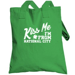 National City California Kiss Me I'm From City Irish St Patricks Day P