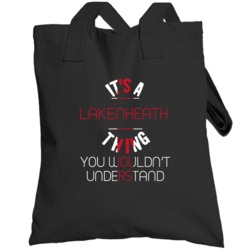 It's A Lakenheath Thing You Wouldn't Understand England City Totebag
