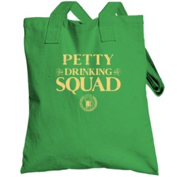 Petty Irish Drinking Squad Beer Custom Name St Patricks Day Totebag