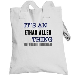 It's An Ethan Allen Thing You Wouldn't Understand San Francisco Baseba