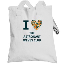 I Love The Astronaut Wives Club Favorite Tv Show Totebag