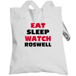 Eat Sleep Watch Roswell Tv Show Totebag