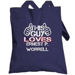 This Guy Ernest P Worrell Hey Vern Its Ernest! Totebag