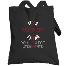 It's A Tobermory Thing You Wouldn't Understand England City Totebag