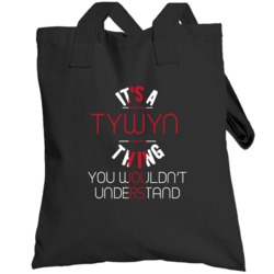 It's A Tywyn Thing You Wouldn't Understand England City Totebag