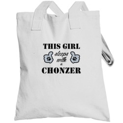 This Girl Sleeps With A Chonzer  Lover Totebag