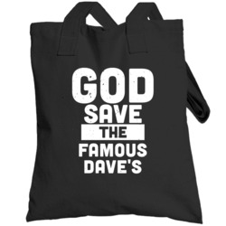 God Save The Famous Dave's Funny Favorite Food Restaurant Cooking Chef