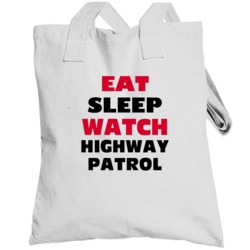 Eat Sleep Watch Highway Patrol Tv Show Totebag