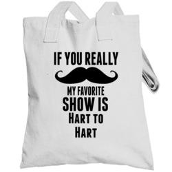 If You Really Mustache My Favourite Show Is Hart To Hart Tv Show Toteb