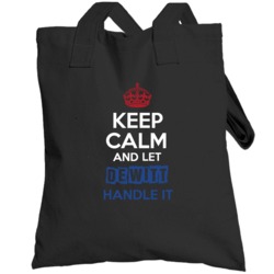 Keep Calm And Let De Witt Handle It Dutch Name Totebag