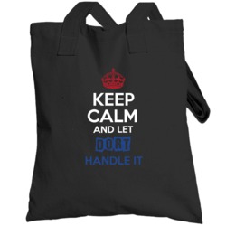 Keep Calm And Let Dort Handle It Dutch Name Totebag